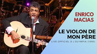 Watch Enrico Macias Le Violon De Mon Pere video