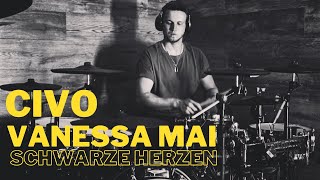 Vanessa Mai, CIVO | Schwarze Herzen🖤🖤| Drum Cover