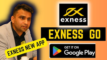 EXNESS GO II EXNESS NEW APP ON GOOGLE PLAY II EXNESS ON ANDROID #exness #exnessaccount