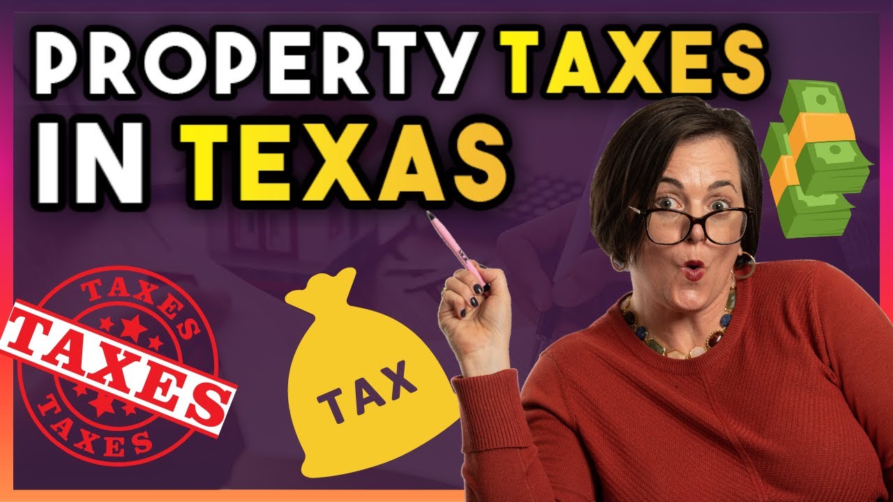 Property Taxes in Texas | How Property Taxes Work