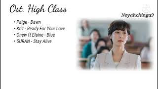 {Full Music} Ost. High Class ( 하이클래스 ) Lagu Drama Korea