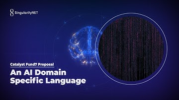 Catalyst Fund7 Proposal | An AI Domain Specific Language