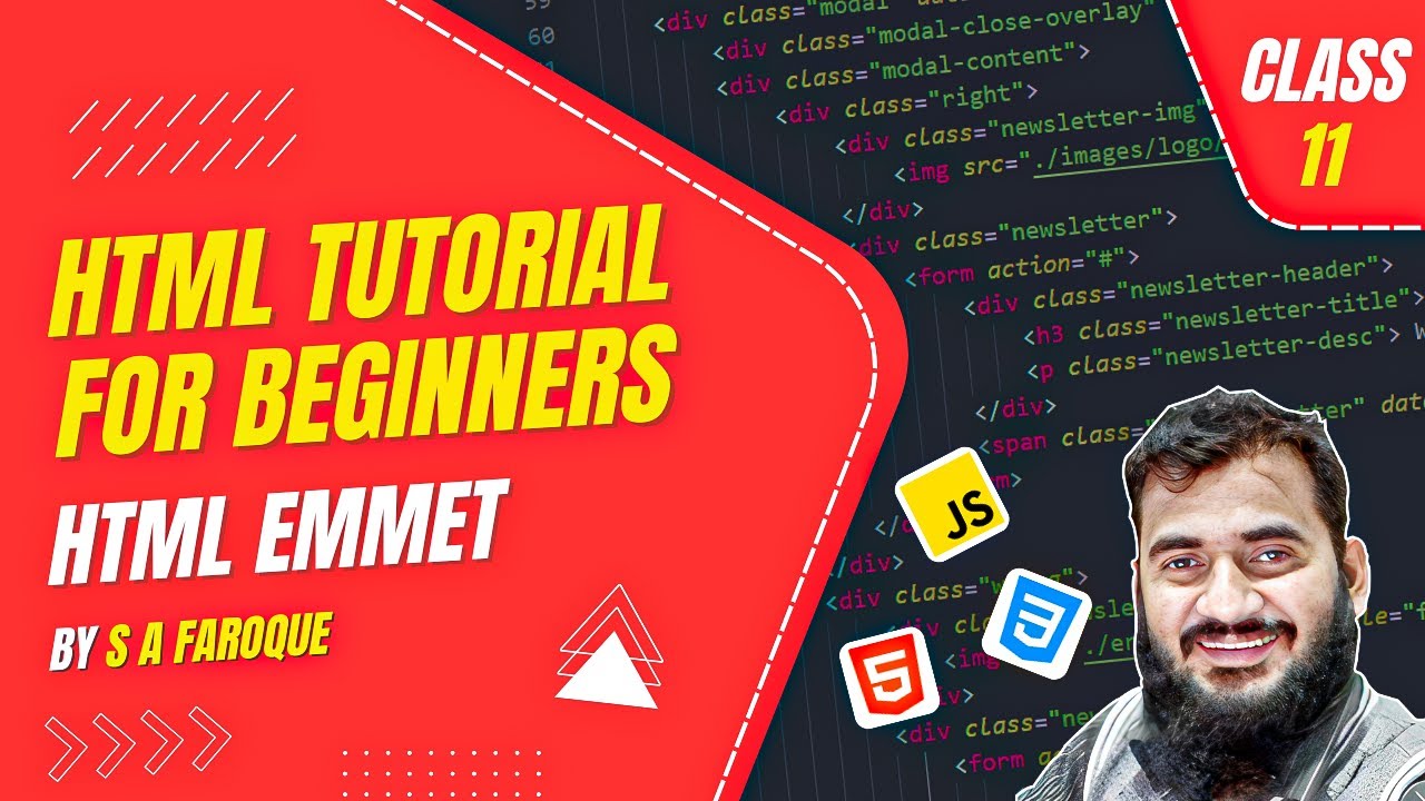 Class 11 | HTML Tutorial for Beginners – HTML Emmet | S A Faroque - YouTube