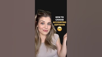 How To Choose Accounting Software 🤓
