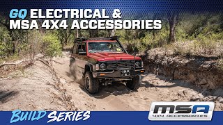 GQ Build Series  Electrical & MSA 4X4 Accessories