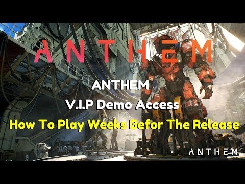 ANTHEM V.l.P Demo Access | How To Play Weeks Before The Release