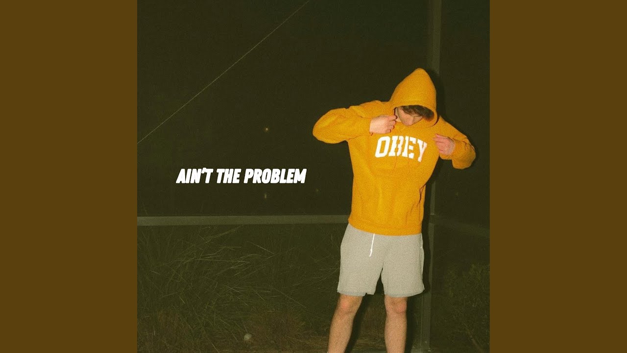 AIN'T THE PROBLEM