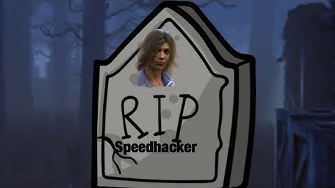 Dbd Mobile Speed Hacker Gets Owned