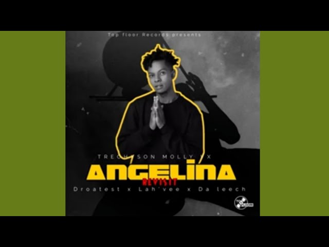 Trechyson Molly VX - Angelina Revisit (ft. Lah Vee, Droatest  & Da Leech) | Amapiano class=