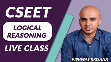 CSEET Logical Reasoning : LIVE CLASS