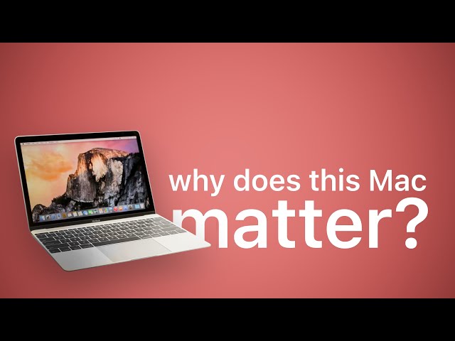 The most pivotal Intel Mac? | Ultralight MacBook 12"