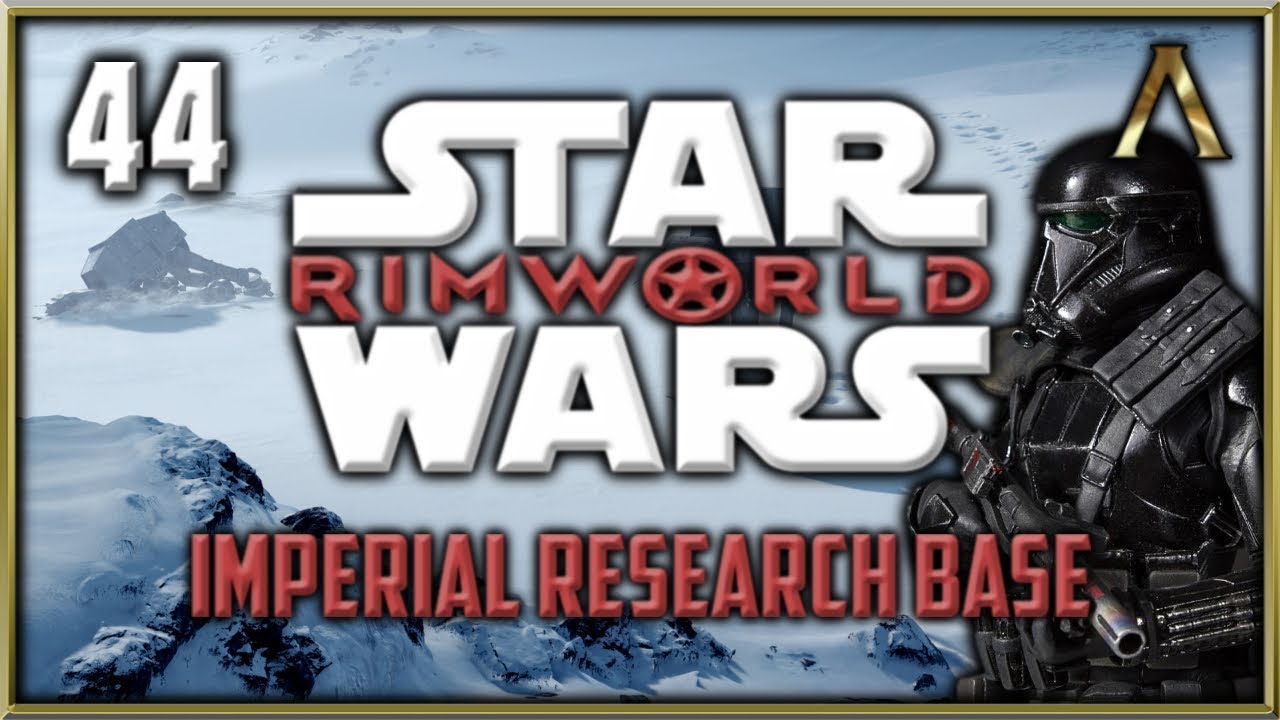 Rimworld Star Wars Empire Research Base Pt 44 Lightsaber Production Rimworld Ice Sheet B18 Youtube