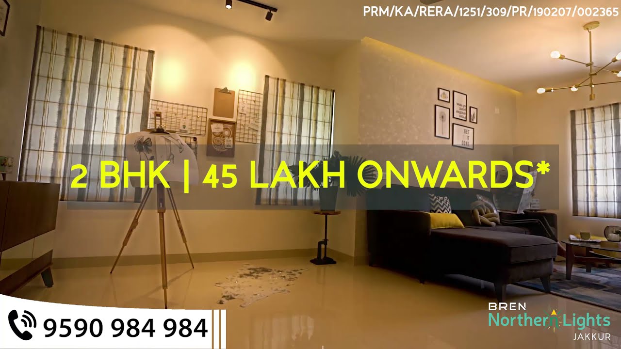 2 BHK Apartments in Jakkur | Starting @ ₹45 lakh Onwards*| Bren Northern Lights