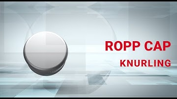 ROPP CAP |  KNURLING