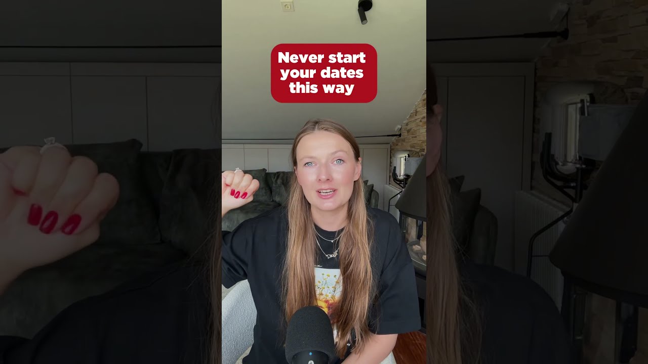 Never Start Your Dates This Way Matchmaker Datingcoach Relationship Dating