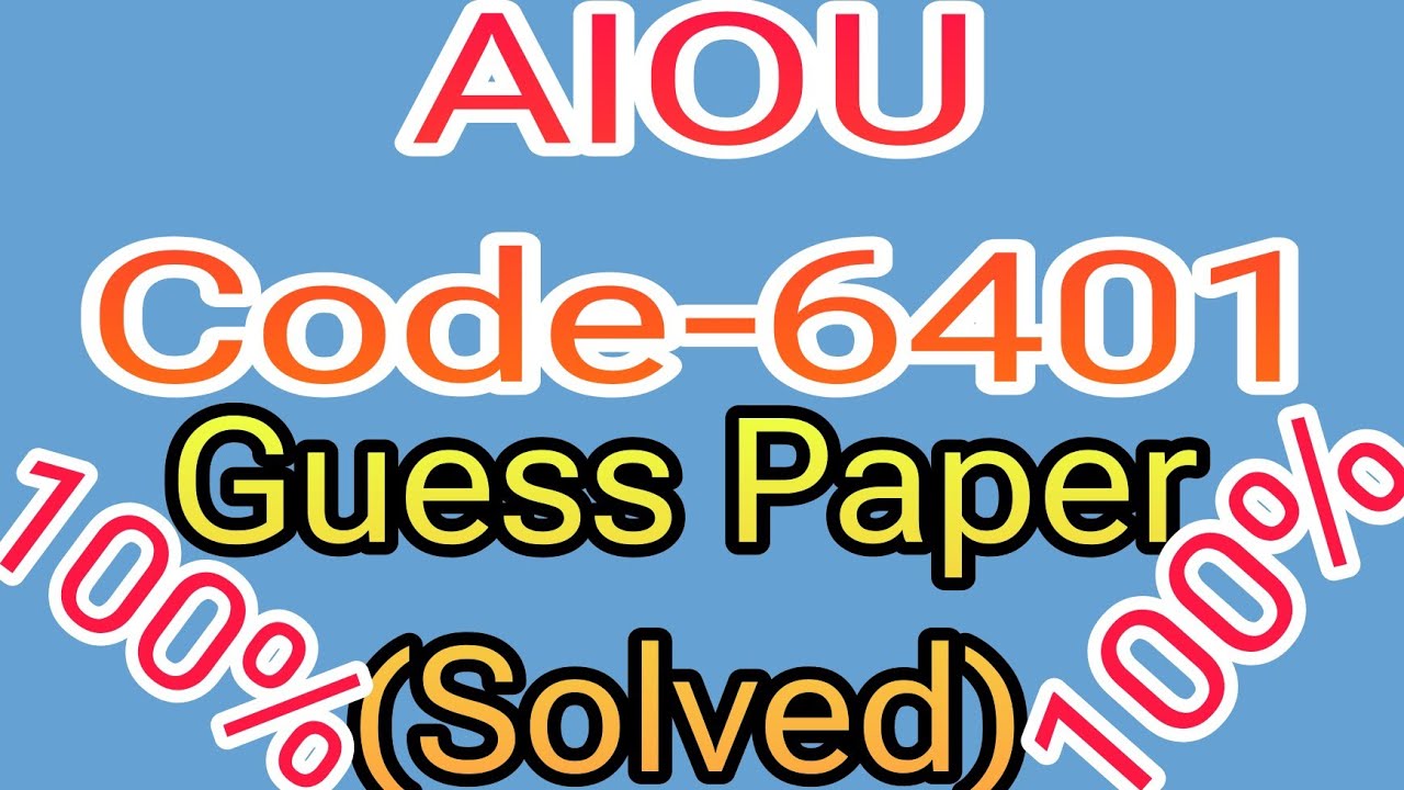 aiou solved assignment 6401 spring 2023