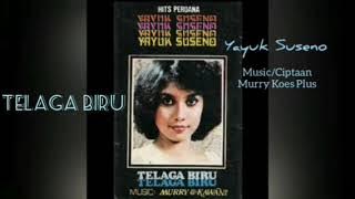 TELAGA BIRU - Yayuk Suseno