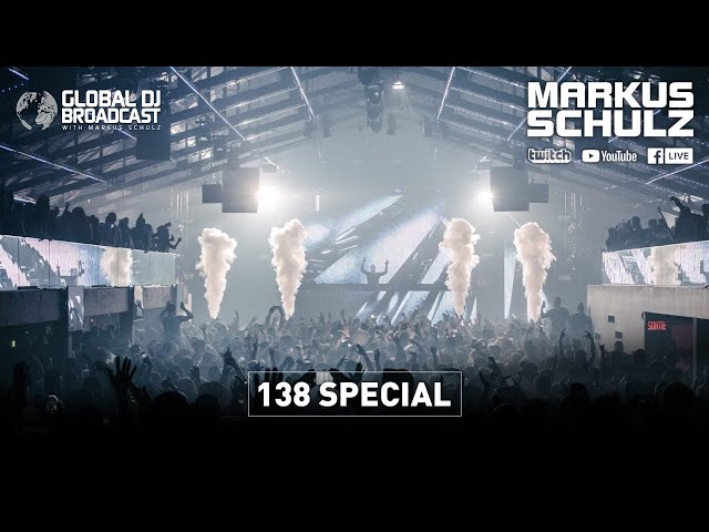 Markus Schulz - Global DJ Broadcast  138 Special