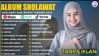Download Lagu SHOLAWAT NABI MUHAMMAD SAW MERDU TERBARU  PENYEJUK HATI | MUHAMMAD IBNI ABDILLAH | SHOLAWAT MERDU MP3
