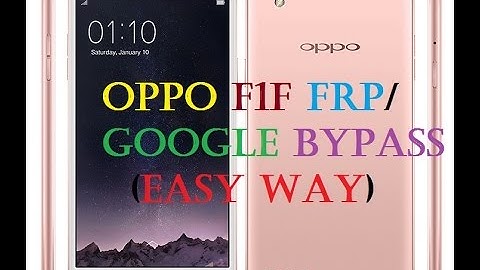 OPPO F1f FRP Unlock | Google Account Bypass |