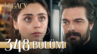 Emanet 348. Bölüm | Legacy Episode 348