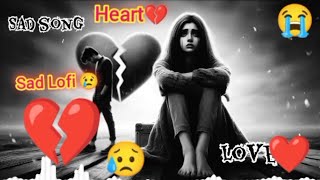 Slowed and Reverb lofi music || Sad Hindi song || sad mashup songs. #lofimusic #lofisongs #hindisong