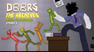 Roblox Doors The Archives in Melon Playground Part 3 - People Playground