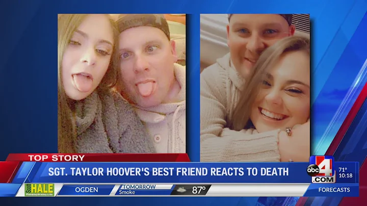 SGT. TAYLOR HOOVER'S BEST FRIEND REACTS TO DEATH