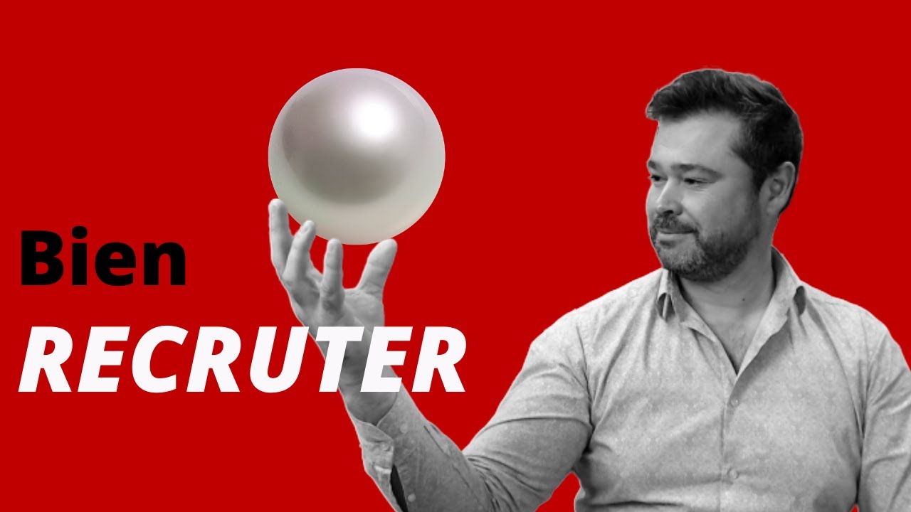 RECRUTEMENT : comment choisir le candidat idéal ?