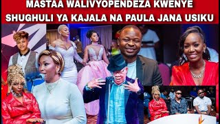 MASTAA WALIVYOPENDEZA KWENYE SHUGHULI YA KAJALA NA MWANAE PAULA JANA USIKU