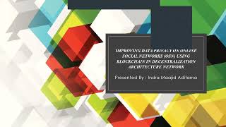 Improving Data Privacy on OSN Using Blockchain in Decentralization architecture Network English 15