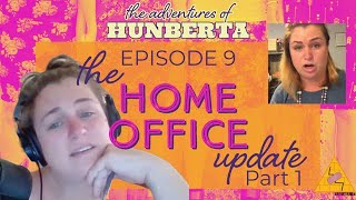 Adventures of HunBerta! Episode 9: HunBerta & The Home Office Update P1 *MLM CRINGE*