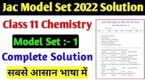 jac class 11 Chemistry model Paper 2022 solution SET - 2