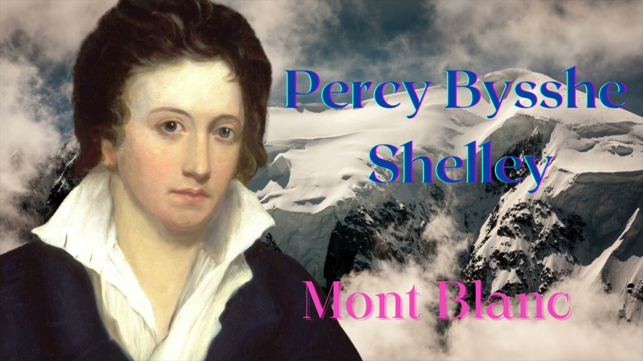 Percy Bysshe Shelley: Mont Blanc