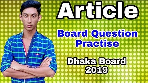 HSC_Grammar_Article_Board_Question_Practise._Dhaka_Board_2019_with_explanation_and_translation_ 2020
