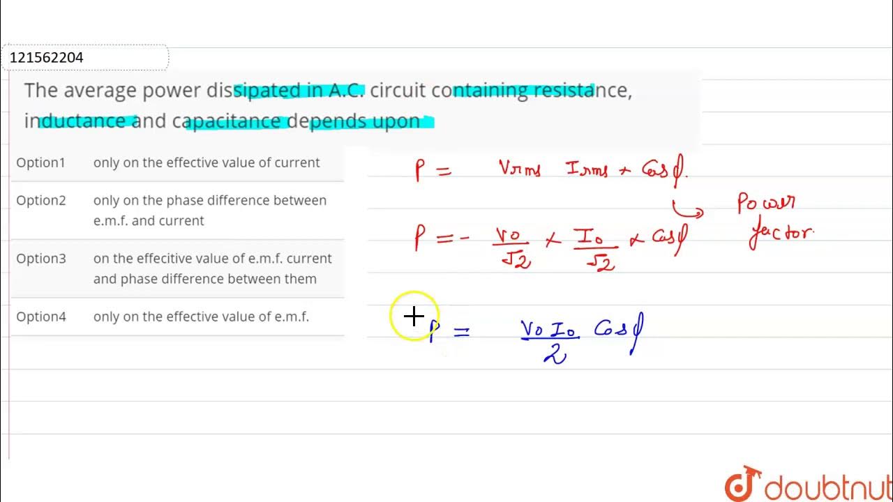 average power dissipated in A.C. circuit containing resistance, inductance and c - YouTube