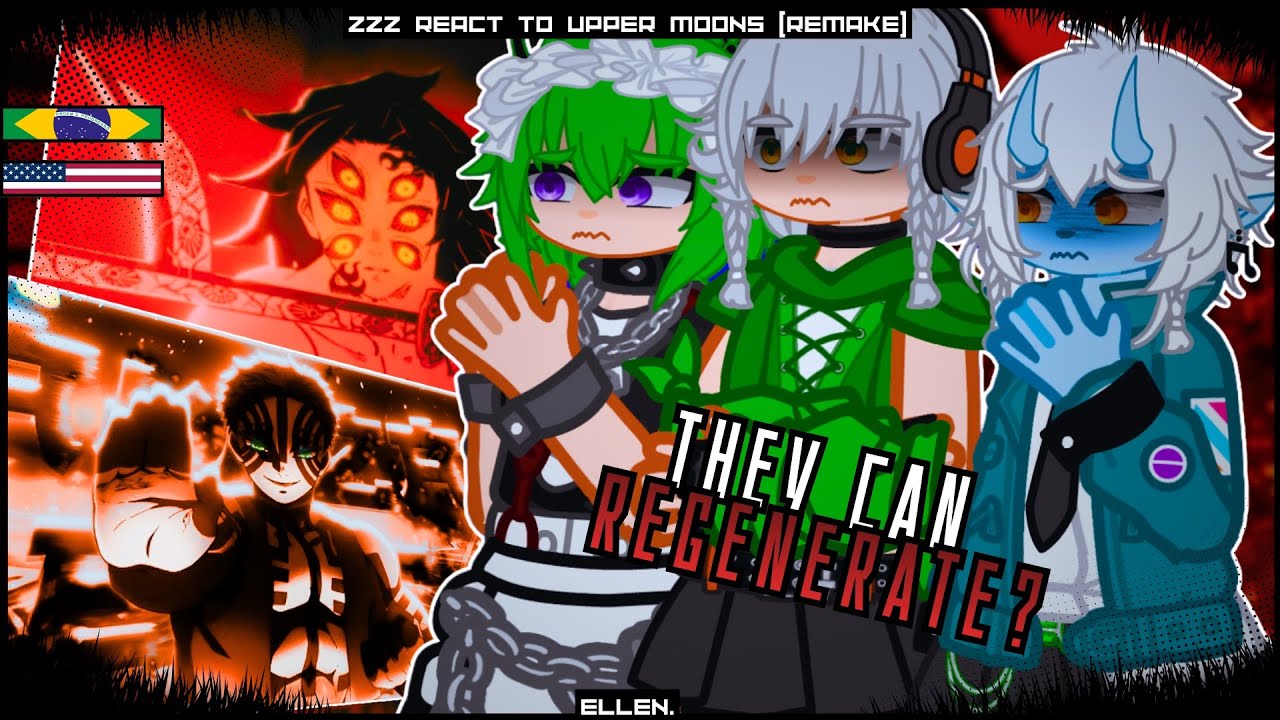 🌙❄️ZZZ React Upper Moons || Demon Slayer || PT1/??? || Gacha React || 🇺🇸 / 🇧🇷 [REMAKE]