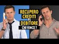 Recupero crediti: creditore - debitore: chi vince? | avv. Angelo Greco