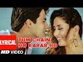 Tum Chain Ho Karar Ho Lyrical Video Song | Milenge Milenge | Himesh Reshammiya | Shahid, Kareena