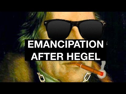 Emancipation After Hegel (w/ Todd McGowan)