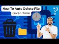How To Auto Delete File Given Time | File Auto Delete Kaise Setup Kare | @BMTechnologyChannel