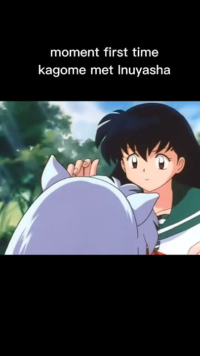 moment of inuyasha met kagome #subscribetomychannel #anime #inuyashaanime