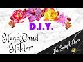 D.I.Y. Headband Holder | Pinterest inspired | Upcycle