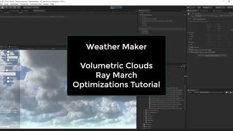 Weather Maker - Volumetric Clouds Ray March Optimization Tutorial