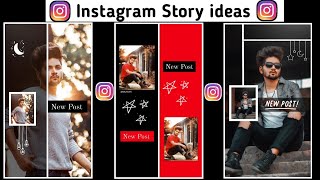 3 Creative Instagram Story Ideas Hindi | Instagram Story Ideas For New Post |New Post Editing Tricks