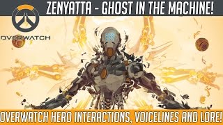 Overwatch - Zenyatta, Ghost in The Machine! (Hero Voice Lines, Interactions and Lore) | Hammeh