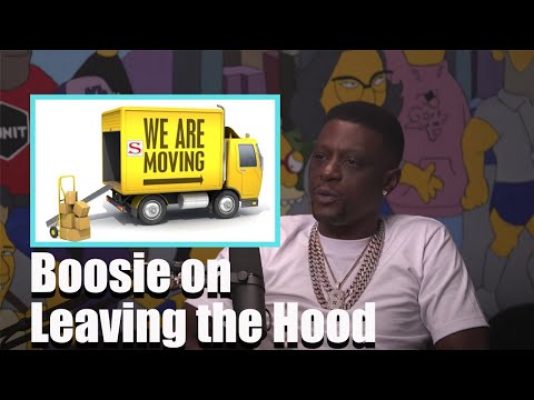 Boosie Badazz: Why You Have To Leave The Hood When You Make Money