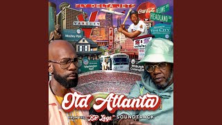 Old Atlanta (feat. Backbone)