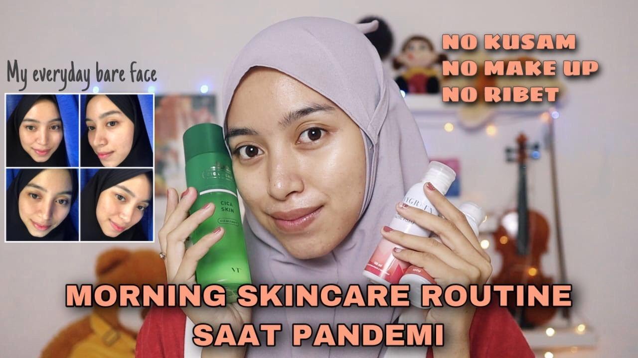 Mourning Skincare Routine Untuk Kulit Berjerawat Pasir Dan Bruntusan Youtube