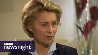 Interview with German defence minister Ursula von der Leyen  BBC Newsnight